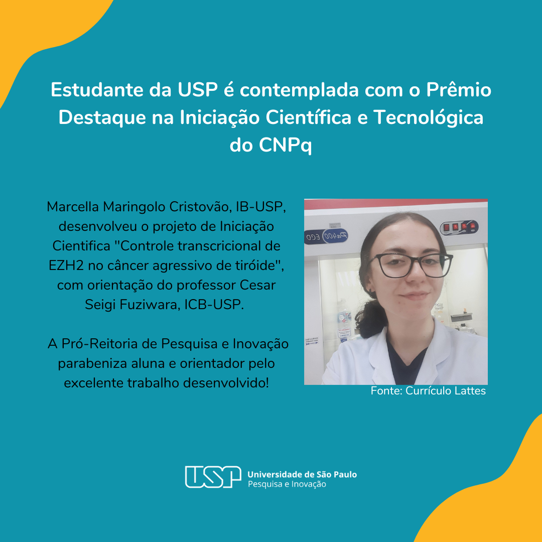 Leia mais sobre o artigo Estudante da USP é Contemplada com o Prêmio Destaque na Iniciação Científica e Tecnológica do CNPq​